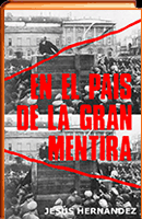 En el pais de la gran mentira