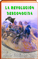 Revolucion desconocida Schujman