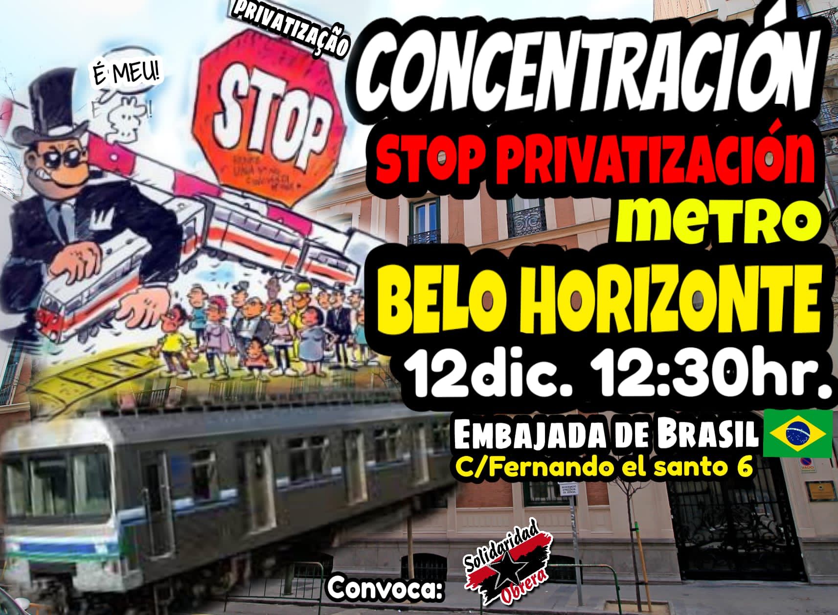 Cartel concentración embajada de Brasil