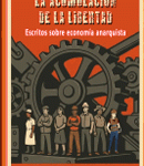 LA ACUMULACIÓN DELA LIBERTAD