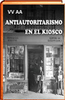 Antiautoritarismo en el kiosco