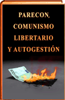 Parecon, comunismo libertario y autogestion