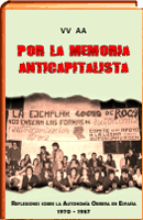 Por la memoria anticapitalista. Reflexiones sobre la autonomia