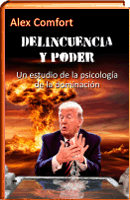 Delincuencia y poder. La psicologia de la dominacion