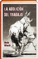 La abolicion del trabajo
