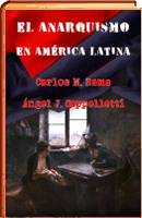 Cappelletti – El anarquismo en America Latina