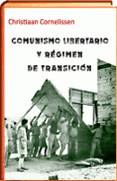 Comunismo libertario y regimen de transicion