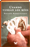 Cuando vengan los mios