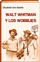 Walt Whitman y los wobblies