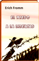 El miedo a la libertad