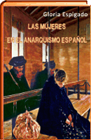 Las mujeres en el anarquismo español