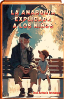 La anarquia explicada los niños