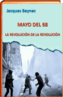 Mayo del 68. La revolucion de la revolucion