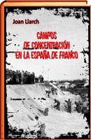 Campos de concentracion en la España de Franco