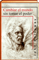 Cambiar el mundo sin tomar el poder