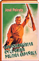 Los anarquistas en la crisis politica española