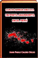 Carlos German Amezaga. Un poeta anarquista en el Peru