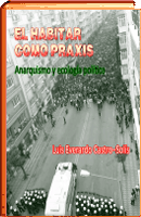 El habitar como praxis. Anarquismo y ecologia politica