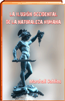 La ilusion occidental de la naturaleza humana