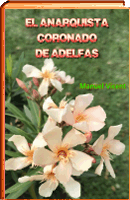 El anarquista coronado de adelfas