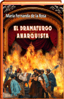 El dramaturgo anarquista
