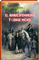 El anarcofeminismo y Louise Michel