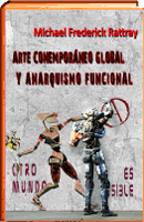 Arte contemporaneo global y anarquismo funcional