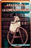 Anarquismo, la conexion feminista