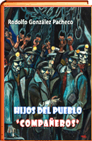 Hijos del pueblo · Compañeros