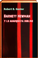 Barnett Newman y lo anarquista sublime