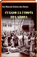 Cuando la utopia era ahora. Sociologia de la autogestion