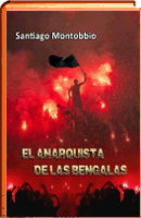 El anarquista de las bengalas