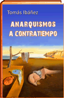 Anarquismos a contratiempo