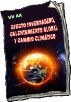 Efecto invernadero, calentamiento global y cambio climático