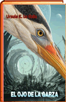 El ojo de la garza