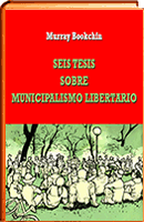 Seis tesis municipalismo libertario