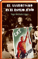 El anarquismo en el espejo judio